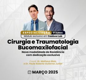 Cirurgia e Traumatologia  Bucomaxilofacial