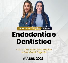 Dentística e Endodontia