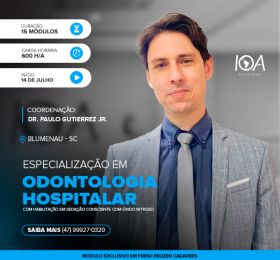 Odontologia Hospitalar e Habilitação em Sedação Consciente com Óxido Nitroso