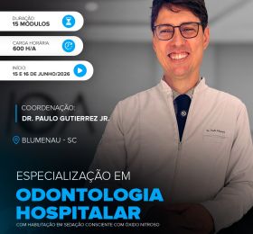 Odontologia Hospitalar e Habilitação em Sedação Consciente com Óxido Nitroso